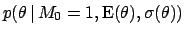 $\displaystyle p(\theta\,\vert\,M_0=1,\mbox{E}(\theta), \sigma(\theta))$