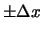 $ \pm\Delta x$