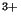 $^{3+}$