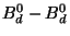 $B_{d}^{0}-B_{d}^{0}$
