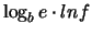 $\displaystyle \log_b{e}\cdot ln{f}$