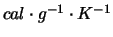 $ cal\cdot g^{-1}\cdot K^{-1}$