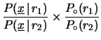 $\displaystyle \frac{P(r_1\,\vert\,\underline{x})}{P(r_2\,\vert\,\underline{x})}$