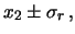 $\displaystyle x_1 \pm \sigma_r$