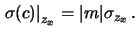 $\displaystyle \left.\sigma(c)\right\vert _{z_y} = \sigma_{z_y}\,.$