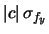 $\displaystyle \left.\sigma(c)\right\vert _{f_x}$