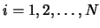 $ i=1, 2, \ldots, N$