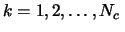 $ k = 1, 2, \ldots, N_c\,$