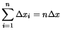 $\displaystyle \sum_{i=1}^n x_i = nx$