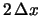 $ \Delta x = 3\sigma(x)$