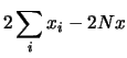 $\displaystyle 2\sum_i x_i - 2Nx$