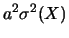 $\displaystyle a^2\sigma^2(X)$