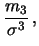 $\displaystyle \frac{m_3}{\sigma^3}\,,$