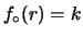 $ f_\circ (r)=k$