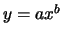$ y = ax^b $