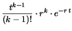 $\displaystyle \frac{t^{k-1}}{(k-1)!}\cdot r^{k}\cdot e^{-r\,t}$