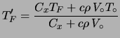 $\displaystyle T_F'= \frac{C_x T_F + c\rho\,V_\circ T_\circ}{C_x + c\rho\,V_\circ}$