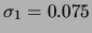 $ \sigma_1 = 0.075$