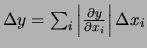 $ \Delta y = \sum_i
\left\vert\frac{\partial y}{\partial x_i}
\right\vert\Delta x_i$