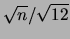 $ \sqrt{n}/\sqrt{12}$