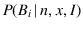 $\displaystyle P(B_i\,\vert\,n,x,I)$