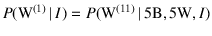 $P(\mbox{W}^{(1)}\,\vert\,I) =
P(\mbox{W}^{(11)}\,\vert\,5\mbox{B},5\mbox{W},I)$