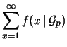 $\displaystyle \sum_{x=1}^\infty f(x\,\vert\,{\cal G}_p)$