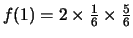 $ f(1)=2\times \frac{1}{6}\times \frac{5}{6}$