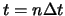 $\displaystyle ) = r\Delta t\,,$