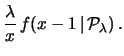 $\displaystyle f(x\,\vert\,{\cal P}_\lambda)$