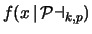 $\displaystyle f(k-1\,\vert\,{\cal B}_{x-1},p)=
\binom{x-1}{k-1} \,
p^{k-1}(1-p)^{x-k}\,;
$