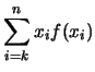 $\displaystyle \mu = \sum_{i=1}^{n} x_if(x_i)$