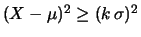 $\displaystyle \frac{\sigma^2}{(k\,\sigma)^2},$