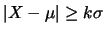 $ (X-\mu)^2 \ge (k\,\sigma)^2$