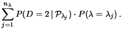 $\displaystyle P(D=2)$