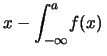 $\displaystyle \int_{-\infty}^b\!f(x)\,$