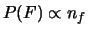 $ P(F)\propto n_f$