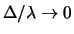 $ \Delta=x-\lambda$