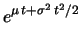 $\displaystyle e^{\frac{(\mu+\sigma^2\, t)^2-\mu^2}{2\sigma^2}}
\int_{-\infty}^{+\infty}
\frac{1}{\sqrt{2\pi}\sigma}
e^{-\frac{(x-\mu^\prime)^2}{2\sigma^2}}$