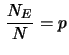 $\displaystyle \, \frac{N_E}{N} = p$