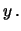 $\displaystyle y \longleftrightarrow
f(x) = \int_{-\infty}^{+\infty} f(x,y)\,$