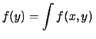 $\displaystyle f(x\,\vert\,y) = \frac{f(y\,\vert\,x)\,f(x)} {f(y)}\,,$