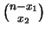 $ \binom{n}{x_1}$