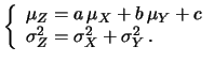 $\displaystyle \exp\left[(a\,\mu_X+c)t +b\mu_Y+ (a^2\,\sigma_X^2+
b^2\,\sigma_Y^2)\,t^2/2\right]\,,$