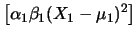 $\displaystyle \left[\alpha_1(X_1-\mu_1)+\alpha_2(X_2-\mu_2)\right]
\left[\beta_1(X_1-\mu_1)+\beta_2(X_2-\mu_2)\right]
$