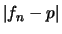 $\displaystyle P(\vert f_n-p\vert\ge k\, \frac{\sqrt{p\,q}}{\sqrt{n}})$