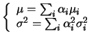 $\displaystyle Y=\sum_{i=1}^n \alpha_i X_i$