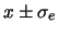 $\displaystyle \mu= x\pm\sigma_e,$
