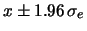 $ x \pm 1.65\,\sigma_e$