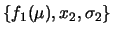 $\displaystyle f_1(\mu)=f(\mu\,\vert\,x_1,\sigma_1)$